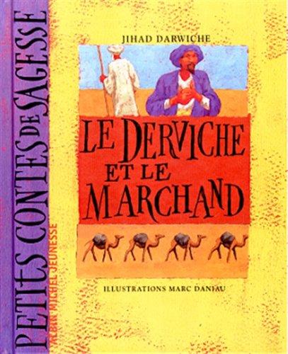 Le derviche et les marchands