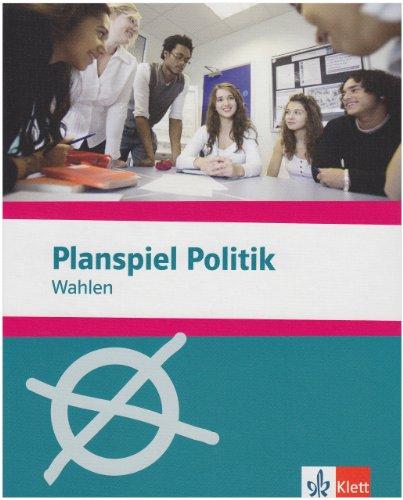 Planspiel Politik: Wahlen. 6.-12. Schuljahr. Spiel mit CD-ROM