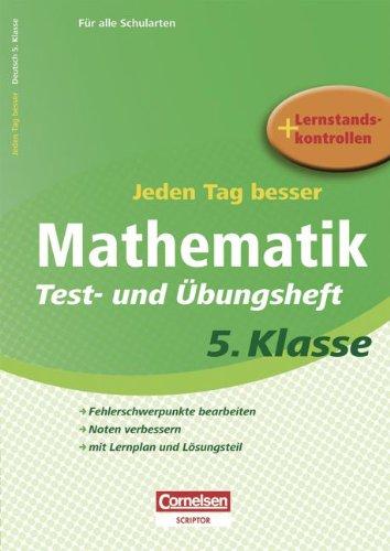 Jeden Tag besser - Mathematik: 5. Schuljahr - Test- und Übungsheft mit Lernplan und Lernstandskontrollen: Mit entnehmbarem Lösungsteil