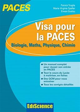 Visa pour la PACES : biologie, maths, physique, chimie