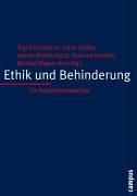 Ethik und Behinderung: Ein Perspektivenwechsel (Kultur der Medizin)