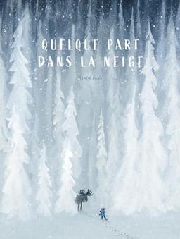 Quelque part dans la neige