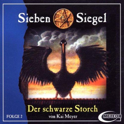 Meyer, Kai, Folge.2 : Der schwarze Storch, 1 Audio-CD