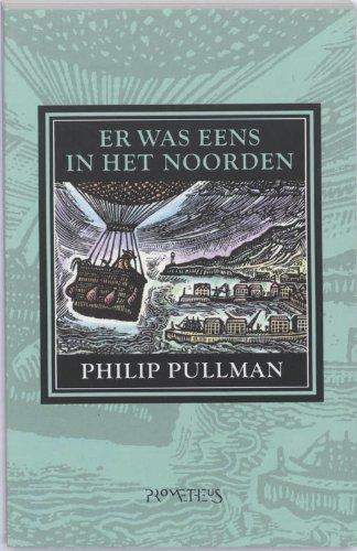 Er was eens in het Noorden (Noorderlicht-trilogie)