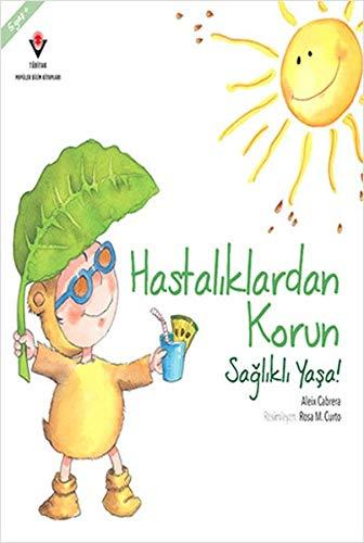 Hastaliklardan Korun Saglikli Yasa