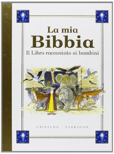 La mia bibbia - il libro raccontato ai bambini