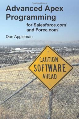 Advanced Apex Programming for Salesforce.com and Force.com