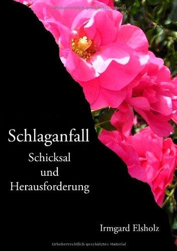 Schlaganfall: Schicksal und Herausforderung