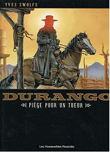 Durango. Vol. 3. Piège pour un tueur