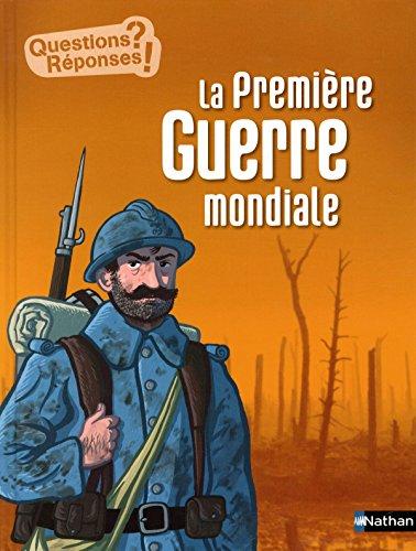 La Première Guerre mondiale