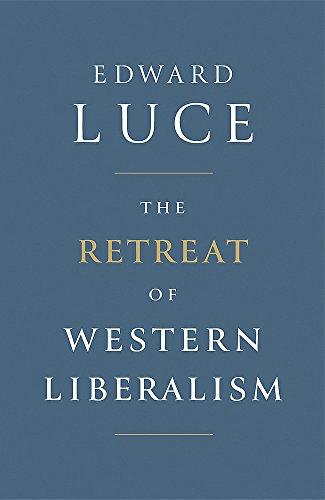 The Retreat of Western Liberalism