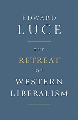 The Retreat of Western Liberalism