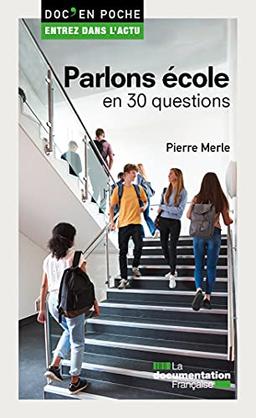 Parlons école en 30 questions