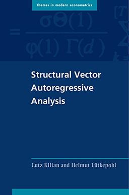 Structural Vector Autoregressive Analysis (Themes in Modern Econometrics)