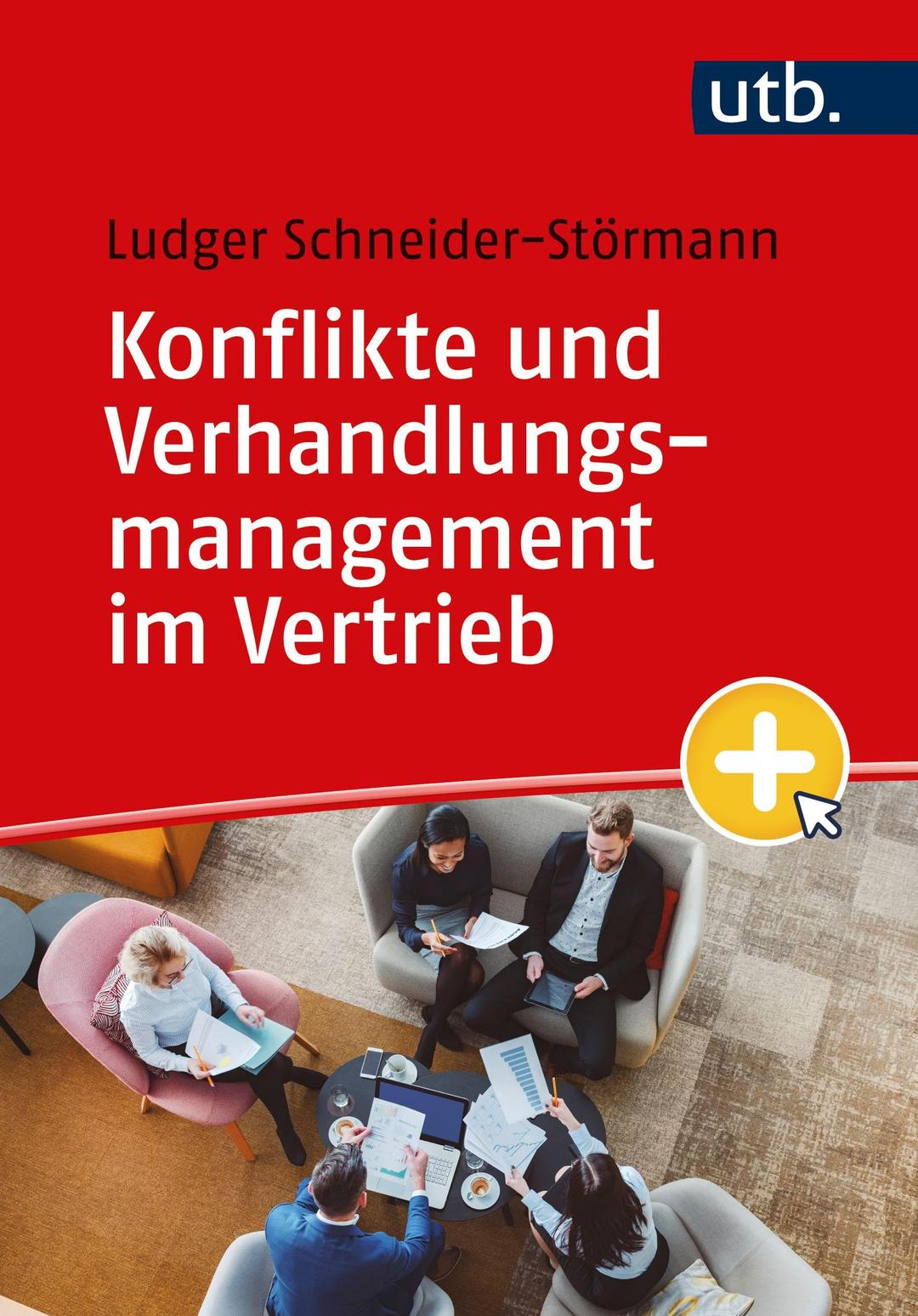 Konflikte und Verhandlungsmanagement im Vertrieb: Ursachen, Strategien, Vorbereitung