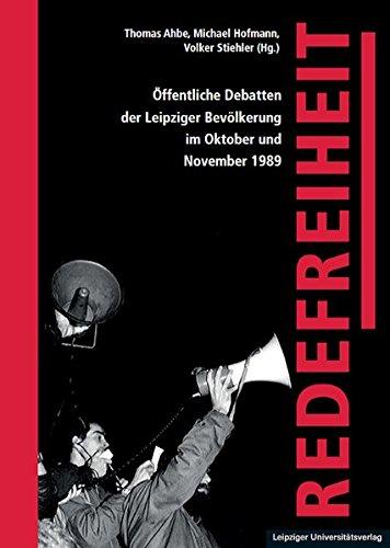 Redefreiheit: Öffentliche Debatten der Bevölkerung im Herbst 1989