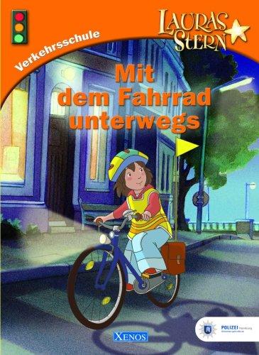 Lauras Stern. Mit dem Fahrrad unterwegs. Verkehrsschule