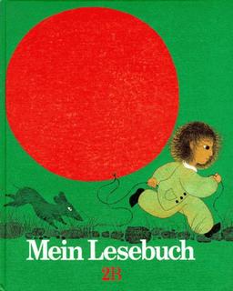 Mein Lesebuch. Ausgabe B für Bayern: 2. Jahrgangsstufe