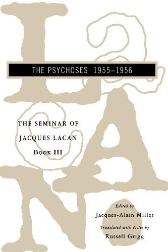 Seminar of Jacques Lacan: The Psychoses