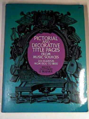 Decorative Music Title Pages: 201 Examples from 1500 to 1800