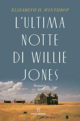 L'ultima notte di Willie Jones