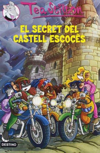 El secret del castell escocès (TEA STILTON. TAPA DURA)