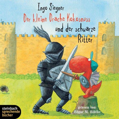 Der kleine Drache Kokosnuss und der schwarze Ritter. 1 CD