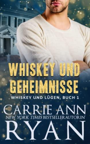 Whiskey und Geheimnisse (Whiskey und Lügen, Band 1)