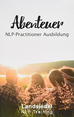 Abenteuer NLP Practitioner Ausbildung