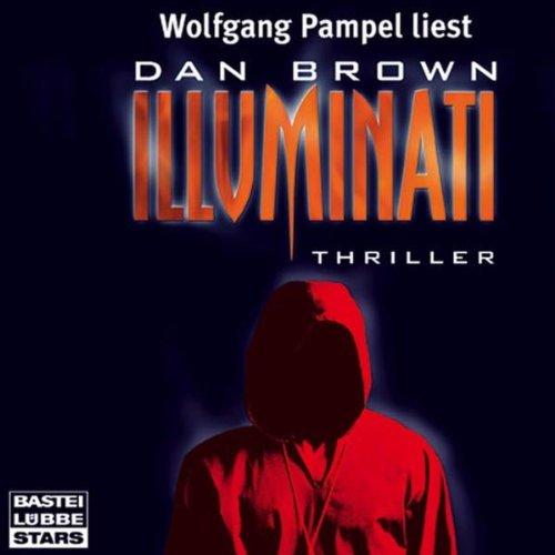 Illuminati: gekürzte Romanfassung [CD]