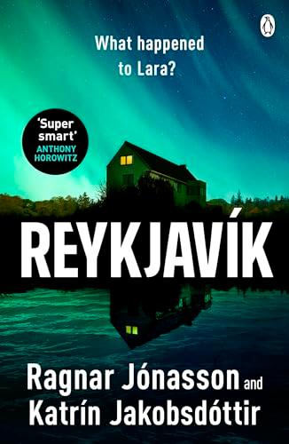 Reykjavík: An ice-cold mystery from Ragnar Jónasson and Icelandic PrimeMinister Katrín Jakobsdóttir