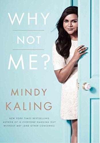 Why not me? With pop-out "Quotable Mindy Cards" inside