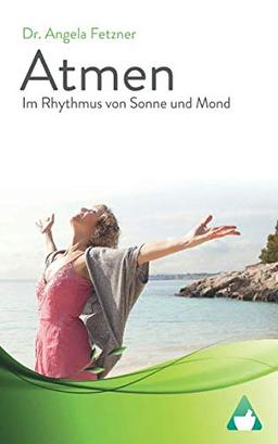 Atmen im Rhythmus von Sonne und Mond