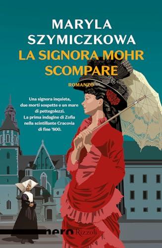 La signora Mohr scompare (Nero Rizzoli)