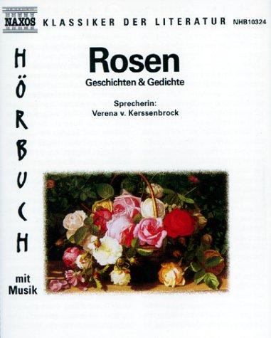 Rosen: Geschichten & Gedichte