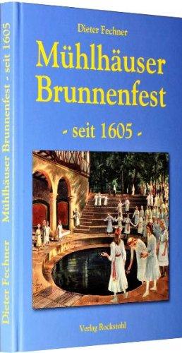 Mühlhäuser Brunnenfest - seit 1605