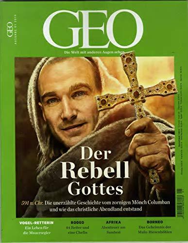 GEO 1/2019 "Der Rebell Gottes"