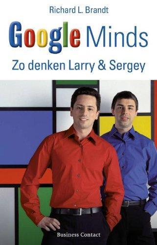 Google Minds / druk 1: zo denken Larry en Sergey