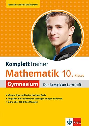 Klett KomplettTrainer Gymnasium Mathematik 10. Klasse: Der komplette Lernstoff