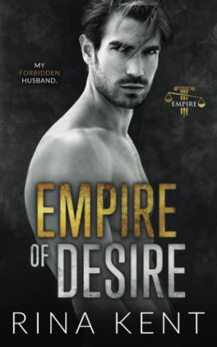 Empire of Desire: An Age Gap Father's Best Friend Romance