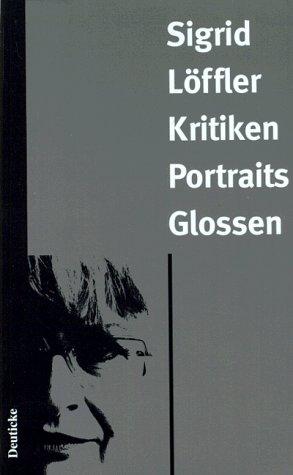 Kritiken, Portraits, Glossen