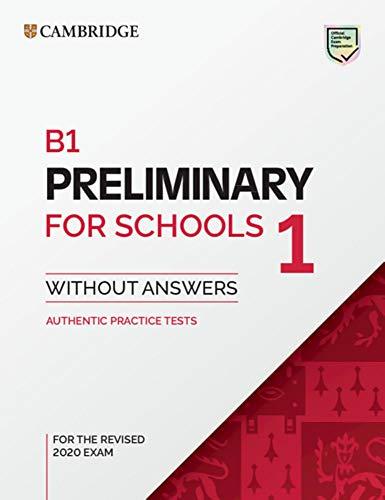 Cambridge English Preliminary for Schools 1 for revised exam from 2020: Student's Book with Answers with downloadable audio