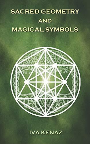 Sacred Geometry and Magical Symbols