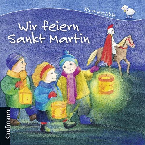 Wir feiern Sankt Martin