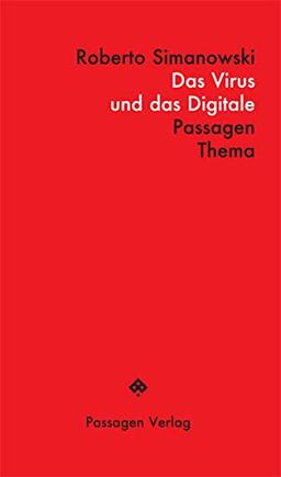 Das Virus und das Digitale: Corona und das Ende der Demokratie (Passagen Thema)