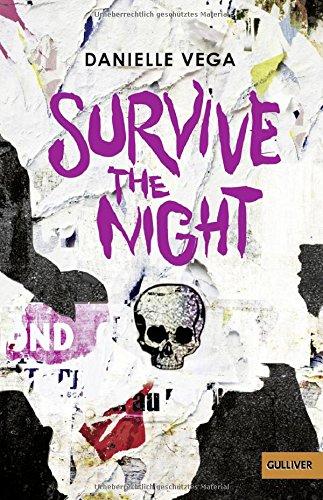 Survive the night: Thriller (Gulliver)