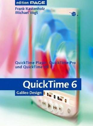 QuickTime 6 - QuickTime Player, QuickTime Pro und QuickTime VR, mit CD