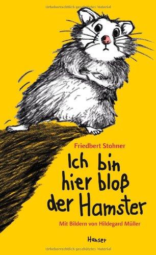 Ich bin hier bloß der Hamster