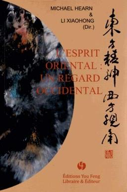 L'esprit oriental : un regard occidental