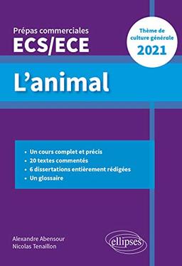 L'animal : thème de culture générale : prépas commerciales ECS-ECE 2021